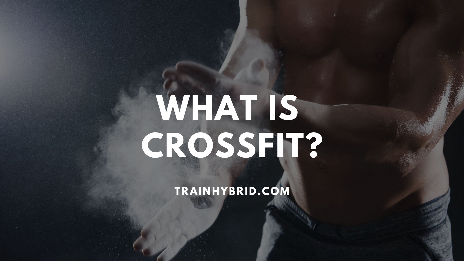 What is crossfit trainhybrid